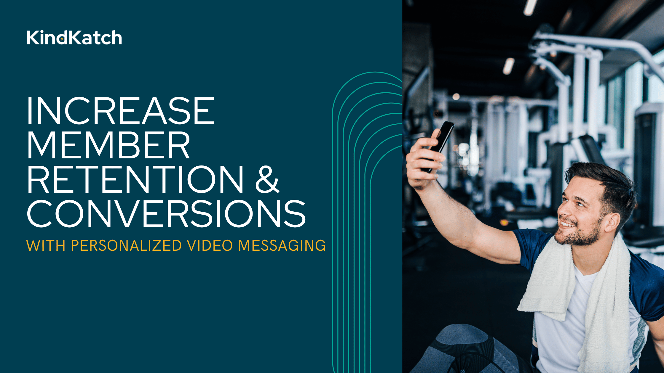 Increase Member Retention & Conversions with Personalized Video Messaging