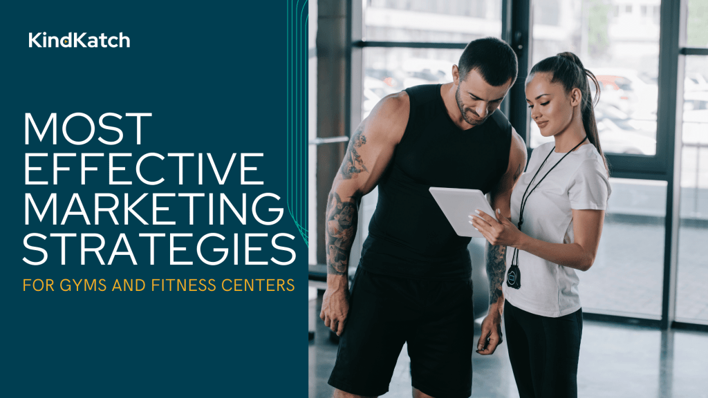 Most Effective Marketing Strategies for Gyms and Fitness Centers